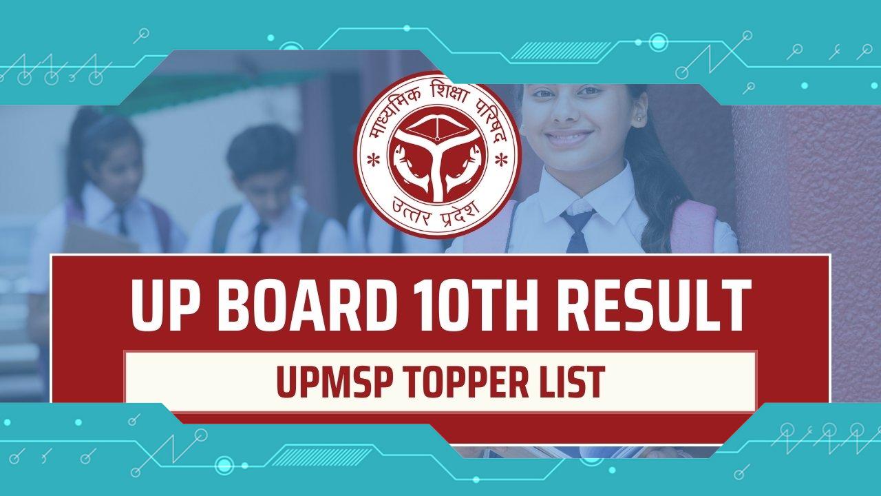 UP Board 10th Result 2024: UPMSP Secondary Marksheet Details and Topper List