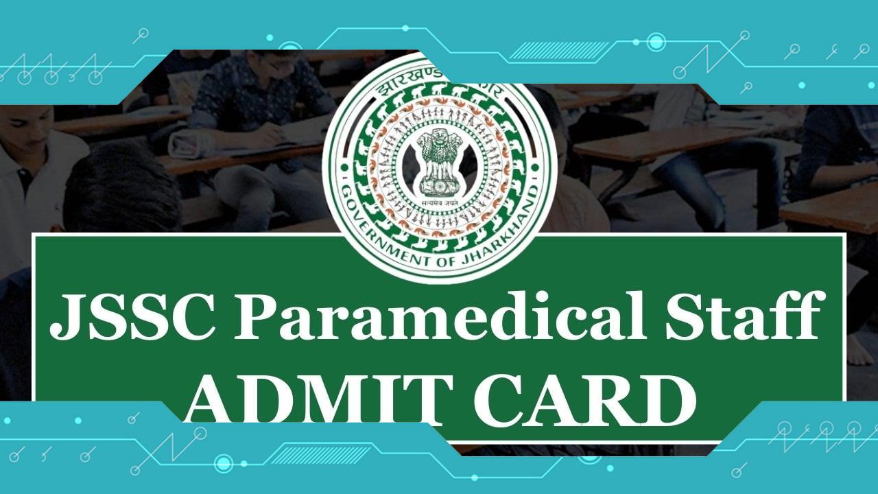 JSSC Paramedical Staff Admit Card 2024: Exam Scheme, Paper Pattern, and Important Details